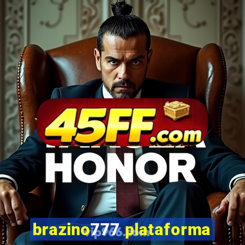 brazino777 plataforma
